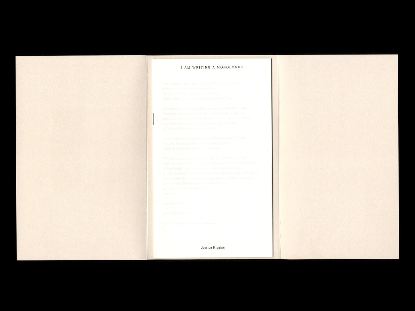 I AM WRITING A MONOLOGUE — Jessica Higgins